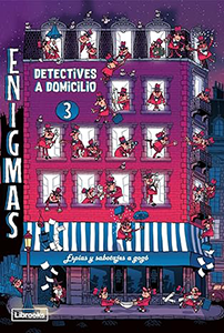 ENIGMAS. DETECTIVES A DOMICILIO 3