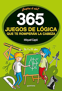 365 enigmas y juegos de lógica: Para niños y niñas