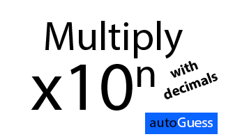 Multiplications by powers of 10 (with decimals) - Learn while playing with autoGuess by Inkono